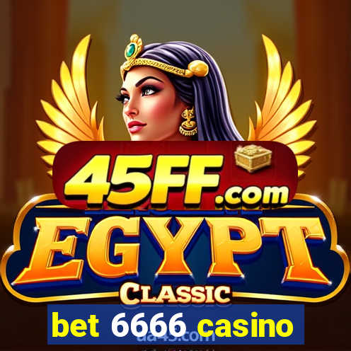bet 6666 casino
